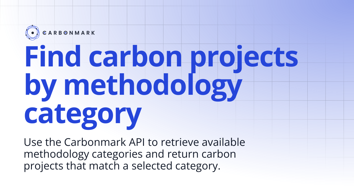 Find carbon projects by methodology category | Carbonmark Developers